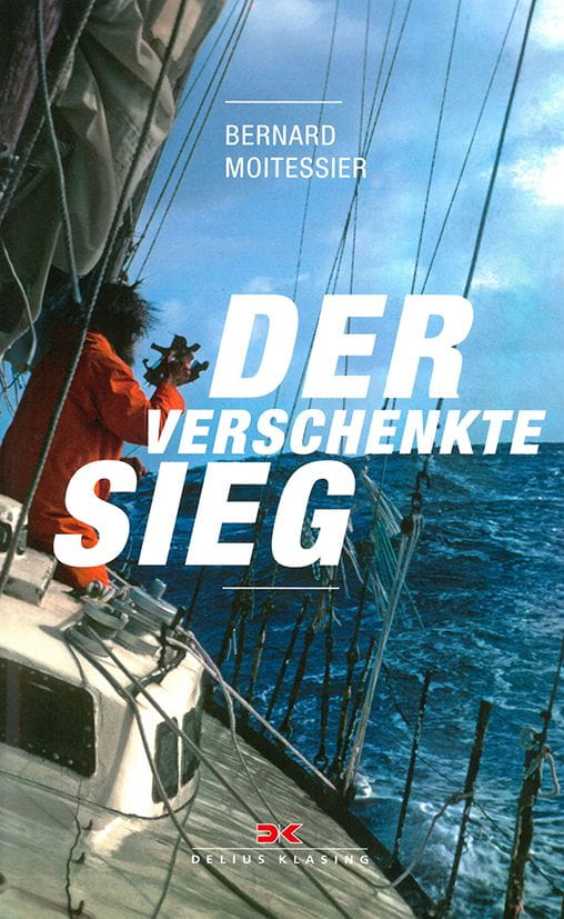 9003-046 DER VERSCHENKTE SIEG / Bernard Moitessier