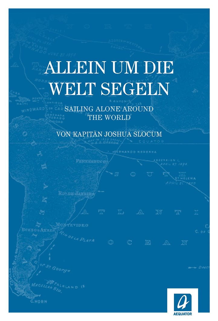 9045-001 ALLEIN UM DIE WELT SEGELN / Joshua Slocum