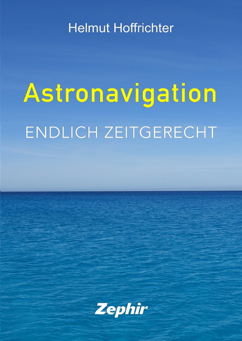 9056-005 ASTRONAVIGATION - ENDLICH ZEITGERECHT von Helmut Hoffrichter 9056-005 ASTRONAVIGATION - ENDLICH ZEITGERECHT von Helmut Hoffrichter