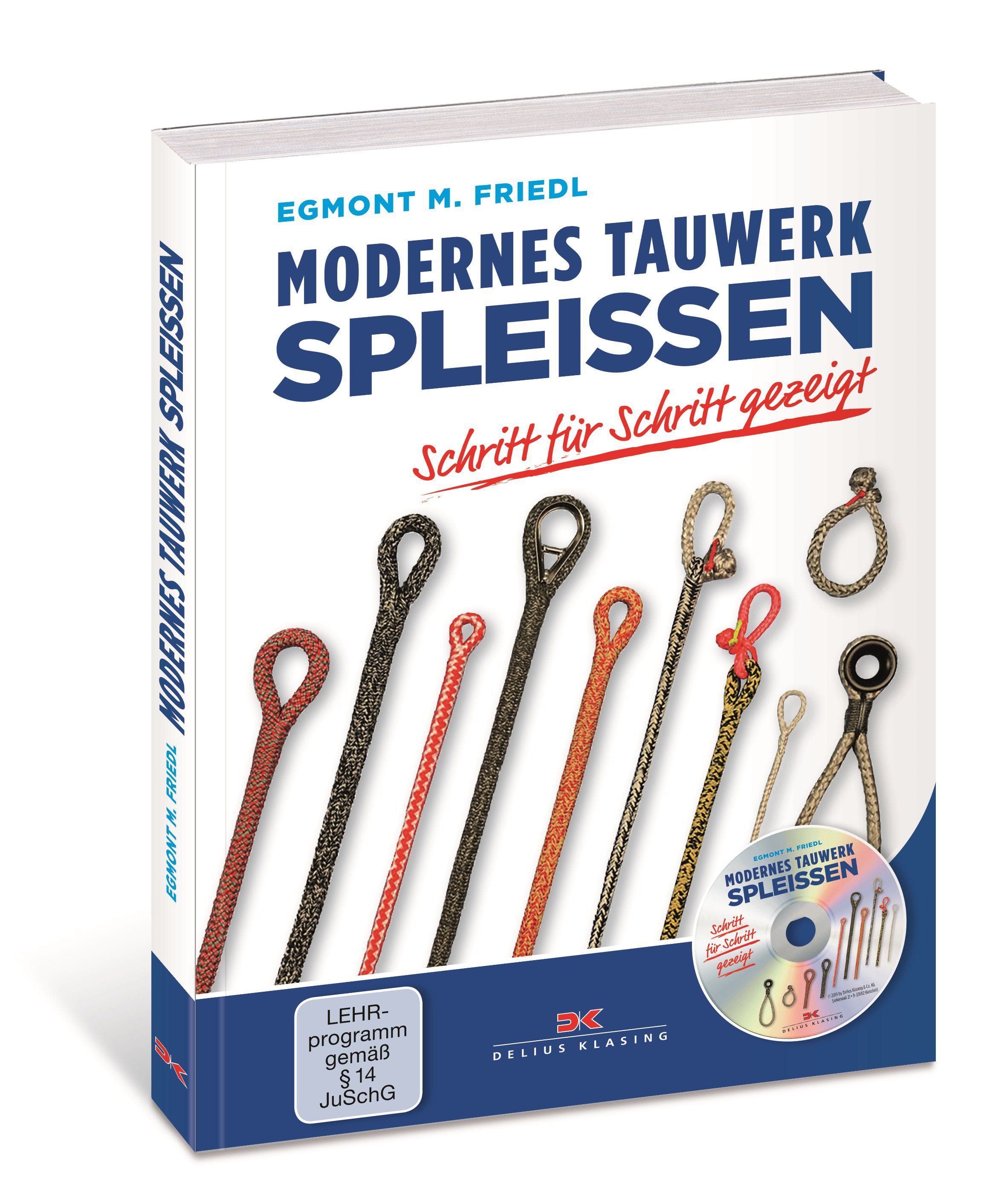 9003-098 MODERNES TAUWERK SPLEISSEN / Egmont M. Friedl MODERNES TAUWERK SPLEISSEN / Egmont M. Friedl