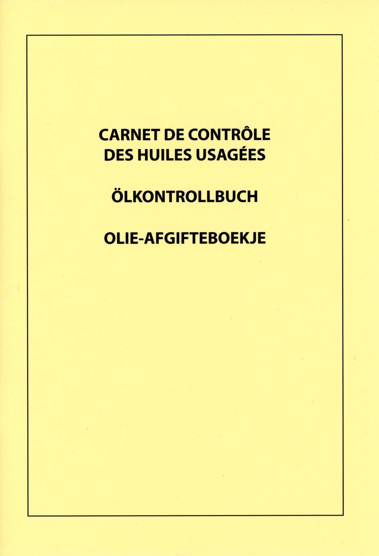 Ölkontrollbuch (dreisprachig F-D-NL) für Binnenschifffahrt