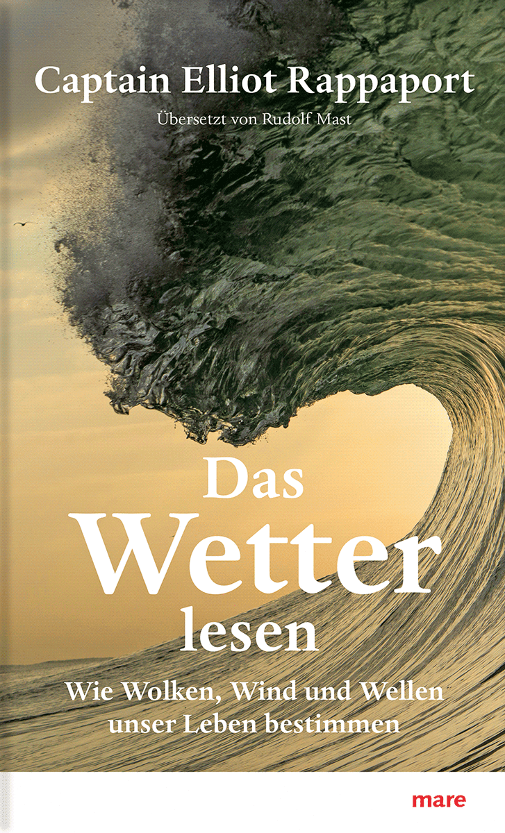 Elliot Rappaport Author DAS WETTER LESEN / Captain Elliot Rappaport | TOPLICHT
