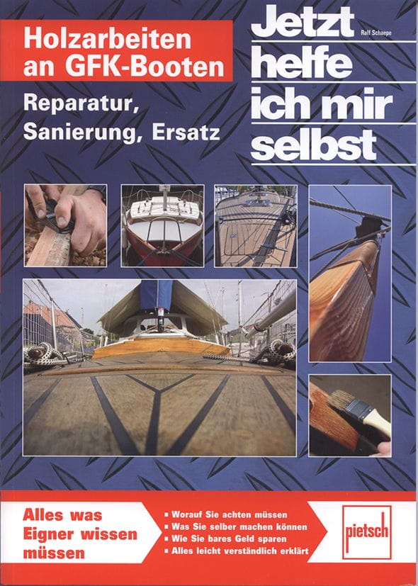 9007-012 HOLZARBEITEN AN GFK-BOOTEN / Ralf Schaepe