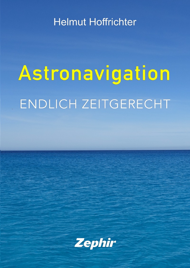 ASTRONAVIGATION - ENDLICH ZEITGERECHT von Helmut Hoffrichter