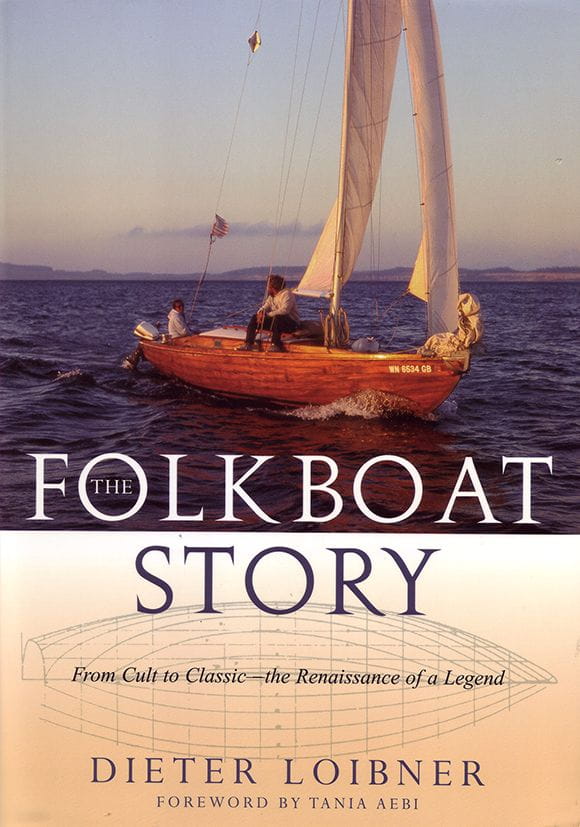 9223-018 THE FOLKBOAT STORY / Dieter Loibner