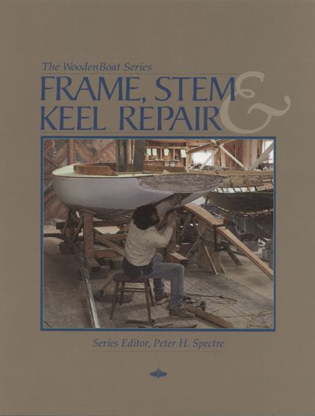 9223-007 FRAME, STEM AND KEEL REPAIR / Peter H. Spectre
