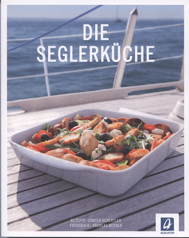9045-002 DIE SEGLERKÜCHE / Günther Schertler, Andreas Becker DIE SEGLERKÜCHE / Günther Schertler, Andreas Becker