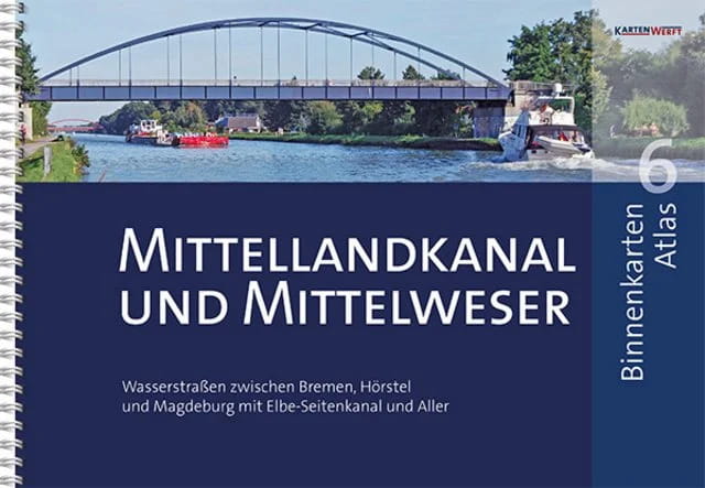 9023-006 KARTENWERFT BinnenKarten Atlas 6 Mittellandkanal + Mittelweser KARTENWERFT Inland Charts Atlas